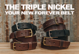 The Triple Nickel Belt - Your Last Belt.